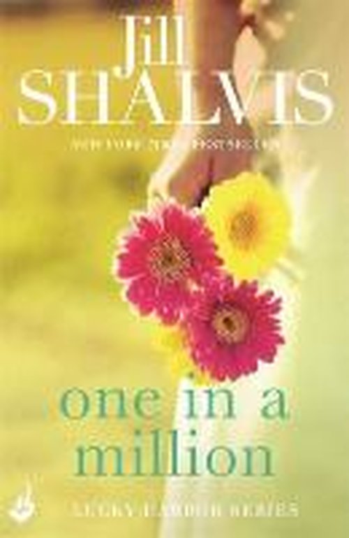 Cover for Shalvis, Jill (Author) · One in a Million: Another sexy and fun romance from Jill Shalvis! - Lucky Harbor (Taschenbuch) (2014)