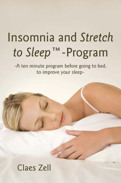 Cover for Claes Zell · Insomnia and Stretch to Sleep-program (Paperback Book) (2013)