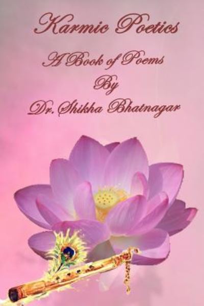 Cover for Shikha Bhatnagar · Karmic Poetics (Paperback Book) (2017)