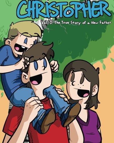 Cover for Christopher Williams · Christopher Volume 1: the True Story of a New Father (Paperback Bog) (2012)