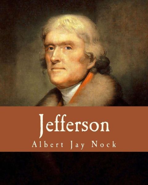 Cover for Albert Jay Nock · Jefferson (Paperback Book) [Large Print edition] (2013)