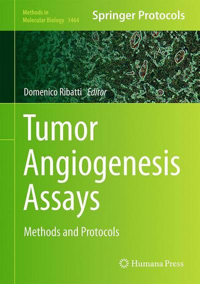 Tumor Angiogenesis Assays: Methods and Protocols - Methods in Molecular Biology - - Livros - Humana Press Inc. - 9781493939978 - 17 de novembro de 2016