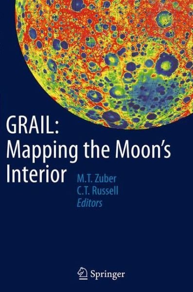 Cover for Grail · GRAIL: Mapping the Moon's Interior (Paperback Book) [Softcover reprint of the original 1st ed. 2014 edition] (2016)