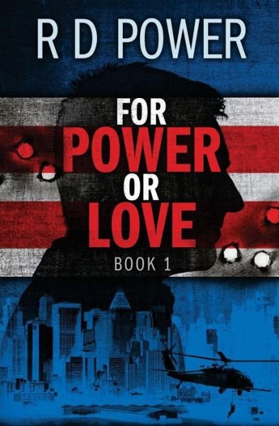 Cover for R D Power · For Power or Love, Book 1 (Paperback Bog) (2014)