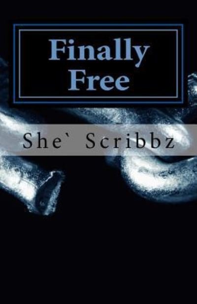 Cover for She Scribbz · Finally Free (Pocketbok) (2016)