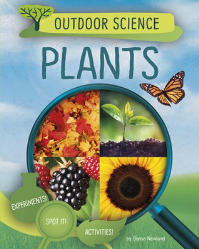 Plants - Sonya Newland - Books - Capstone - 9781496657978 - 2020