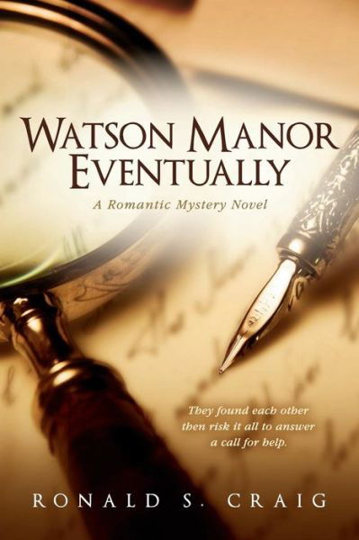 Cover for Ronald S Craig · Watson Manor Eventually: (Watson Manor Mysteries Book 1) (Paperback Bog) (2014)