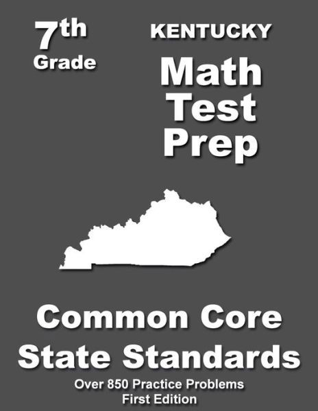 Cover for Teachers\' Treasures · Kentucky 7th Grade Math Test Prep: Common Core Learning Standards (Taschenbuch) (2015)