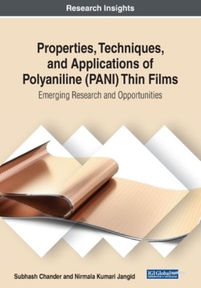 Properties, Techniques, and Applications of Polyaniline (PANI) Thin Films - Subhash Chander - Boeken - Engineering Science Reference - 9781522598978 - 20 januari 2020