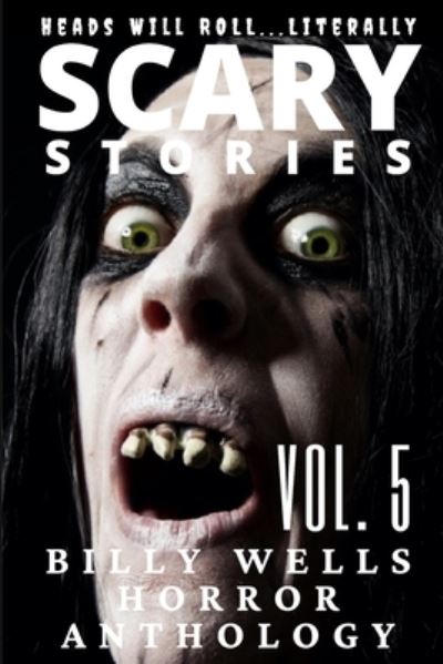 Cover for Billy Wells · Scary Stories (Paperback Book) (2016)