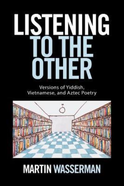 Cover for Martin Wasserman · Listening to the Other (Paperback Book) (2016)
