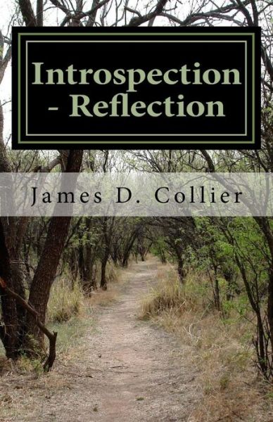 Cover for James D Collier · Introspection - Reflection (Paperback Book) (2016)