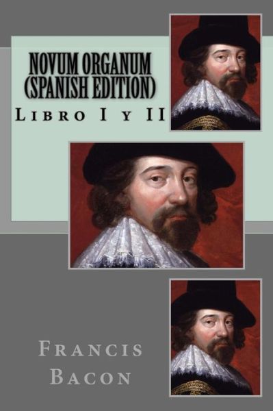 Cover for Sir Francis Bacon · Novum Organum (Taschenbuch) [Spanish edition] (2016)