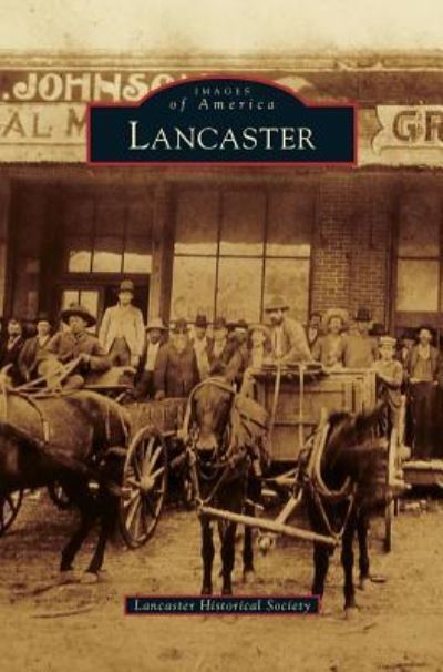 Cover for Lancaster Historical Society · Lancaster (Hardcover Book) (2009)