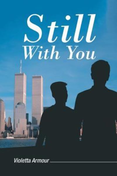 Cover for Violetta Armour · Still with You (Paperback Book) (2019)