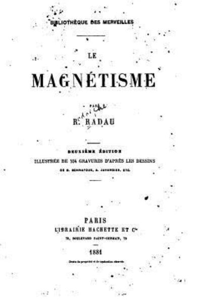 Cover for Rodolphe Radau · Le Magnetisme (Taschenbuch) (2016)