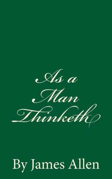 Cover for James Allen · As a Man Thinketh (Paperback Book) (2016)