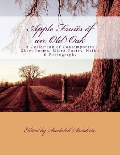 Cover for Soodabeh Saeidnia · Apple Fruits of an Old Oak (Pocketbok) (2016)