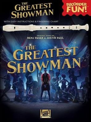 Cover for Benj Pasek · The Greatest Showman - Recorder Fun!: With Easy Instructions &amp; Fingering Chart (Buch) (2018)