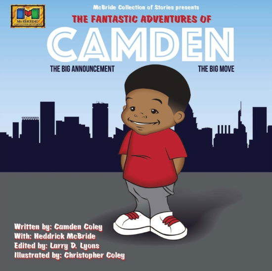 Cover for Amazon Digital Services LLC - KDP Print US · The Fantastic Adventures of Camden (Taschenbuch) (2016)