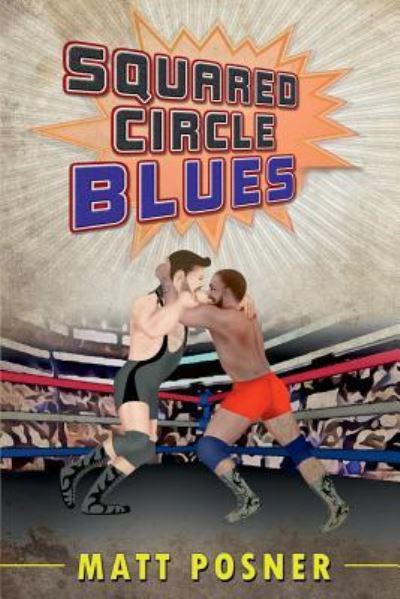 Cover for Matt Posner · Squared Circle Blues (Paperback Book) (2016)