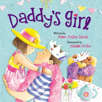 Cover for Helen Foster James · Daddy's Girl (Board book) (2024)