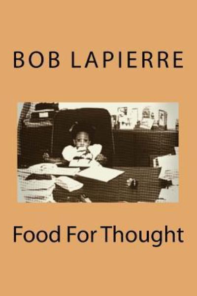 Cover for Bob Lapierre · Food For Thought (Paperback Book) (2017)