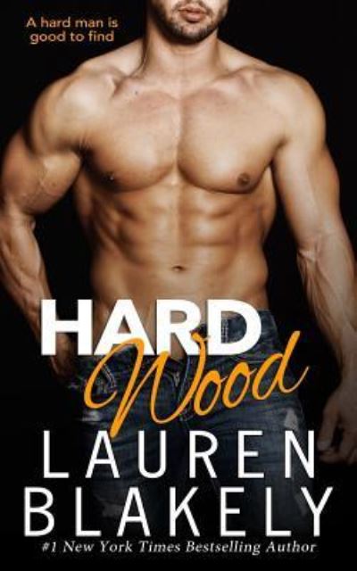 Cover for Lauren Blakely · Hard Wood (Paperback Book) (2017)