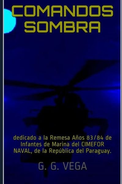 Cover for G G Vega · Comandos Sombra (Paperback Book) (2017)