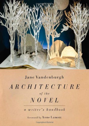 Cover for Jane Vandenburgh · Architecture of the Novel: A Writer's Handbook (Paperback Book) (2010)