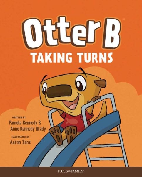 Cover for Pamela Kennedy · Otter B Taking Turns (Hardcover Book) (2019)
