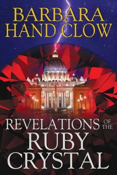 Cover for Barbara Hand Clow · Revelations of the Ruby Crystal (Hardcover Book) (2015)