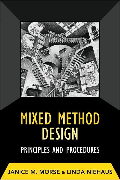 Cover for Janice M. Morse · Mixed Method Design: Principles and Procedures (Hardcover Book) (2009)
