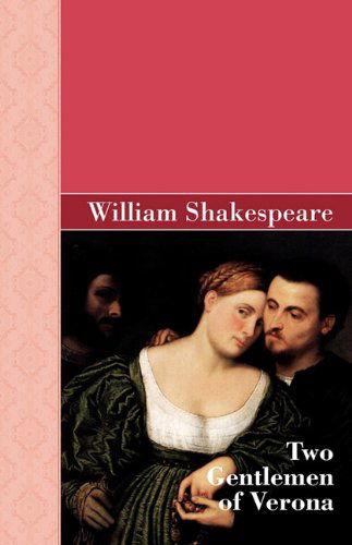 Cover for William Shakespeare · Two Gentlemen of Verona (Akasha Classics) (Paperback Book) (2010)