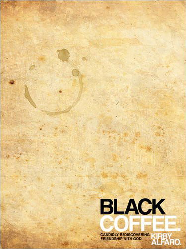 Cover for Kirby Alfaro · Black Coffee. (Paperback Book) (2009)