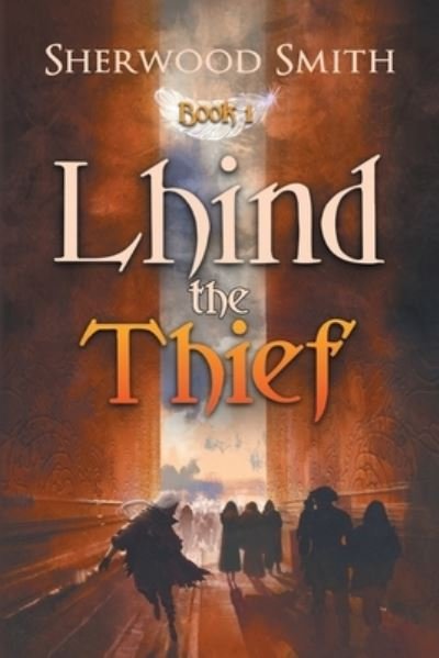Cover for Sherwood Smith · Lhind the Thief (Paperback Book) (2020)