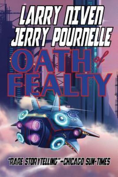 Cover for Larry Niven · Oath of Fealty (Paperback Book) (2016)