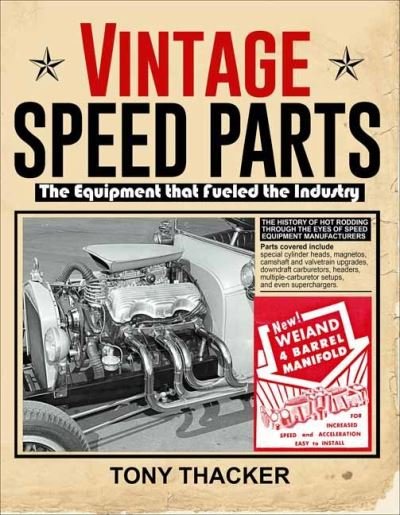 Cover for Tony Thacker · Vintage Speed Parts: The Equipment That Fueled the Industry (Paperback Book) (2022)