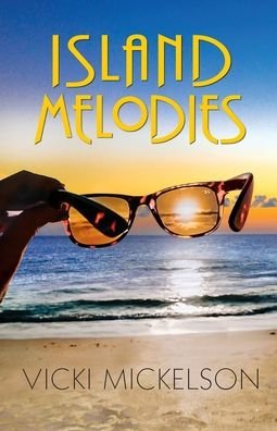 Cover for Vicki Mickelson · Island Melodies (Book) (2020)