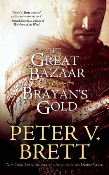 Cover for Peter V Brett · The Great Bazaar &amp; Brayan's Gold (Pocketbok) (2015)