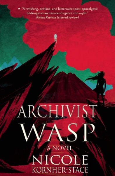 Cover for Nicole Kornher-stace · Archivist Wasp (Paperback Book) (2015)