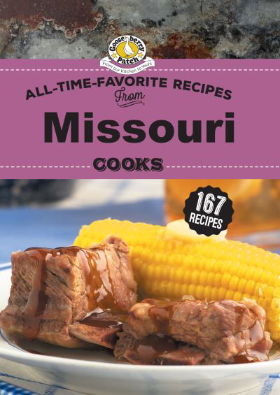 Cover for Gooseberry Patch · All Time Favorite Recipes from Missouri Cooks - Regional Cooks (Hardcover Book) (2021)