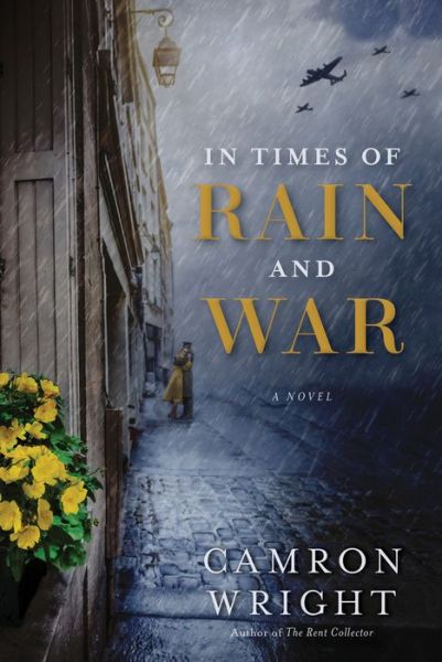 In Times of Rain and War - Camron Wright - Books - Deseret Book Company - 9781629729978 - May 3, 2022