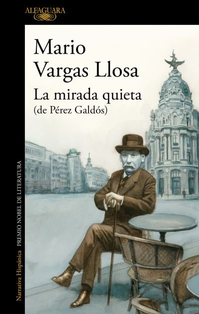 Cover for Mario Vargas Llosa · La mirada quieta (Paperback Bog) (2022)