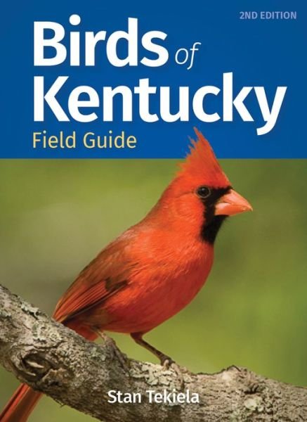 Cover for Stan Tekiela · Birds of Kentucky Field Guide - Bird Identification Guides (Paperback Bog) [2 Revised edition] (2022)
