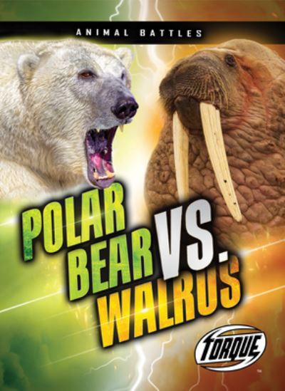 Cover for Kieran Downs · Polar Bear vs. Walrus (Paperback Book) (2021)