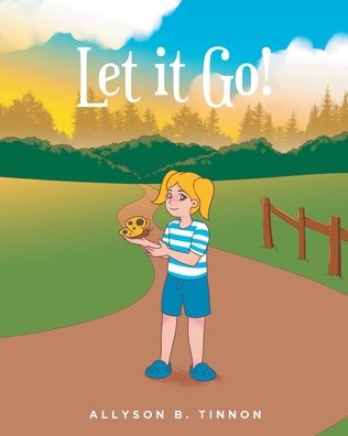 Cover for Allyson B. Tinnon · Let it Go! (Pocketbok) (2022)