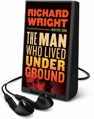 Cover for Richard Wright · The Man Who Lived Underground (N/A) (2021)