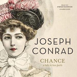 Cover for Joseph Conrad · Chance: A Tale in Two Parts (CD) (2022)