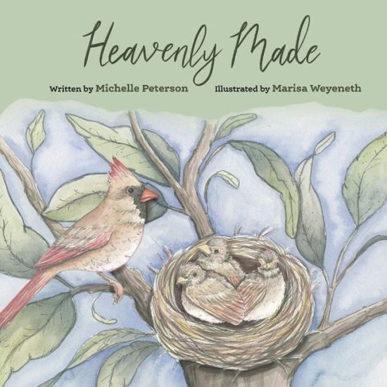 Cover for Michelle Peterson · Heavenly Made (Hardcover Book) (2021)